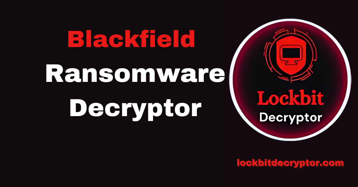 Blackfield Ransomware
