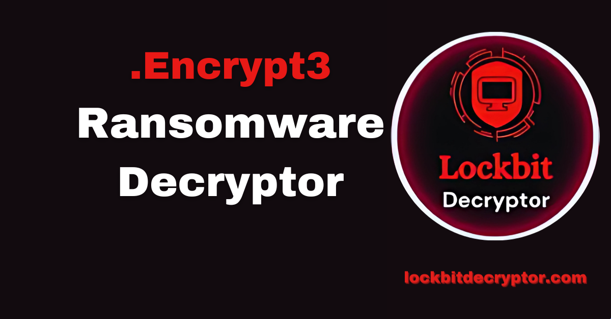 .Encrypt3 Ransomware
