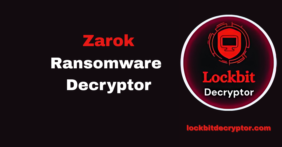 Zarok Ransomware