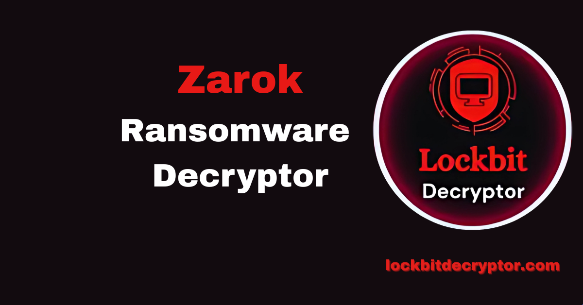 Zarok Ransomware