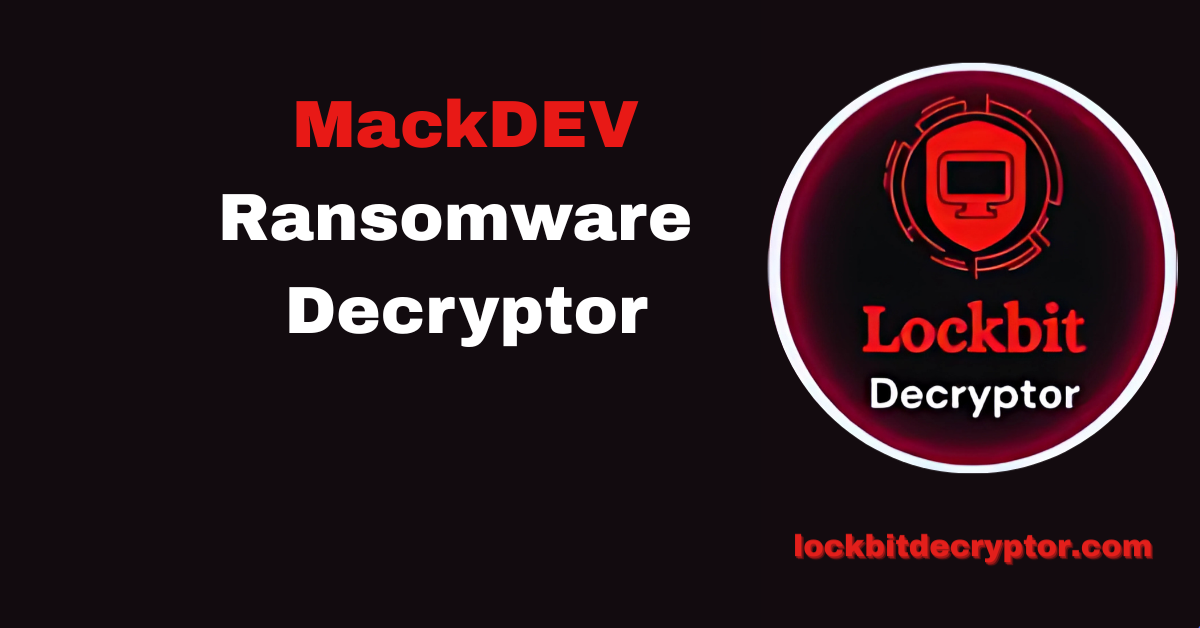 MackDEV Ransomware