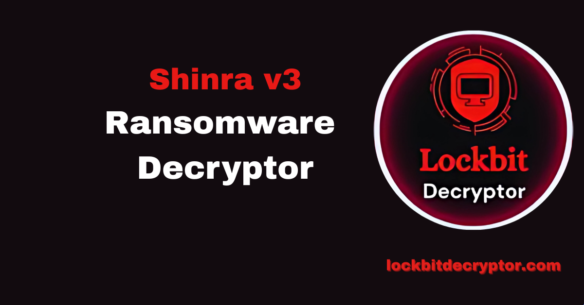 Shinra v3 ransomware