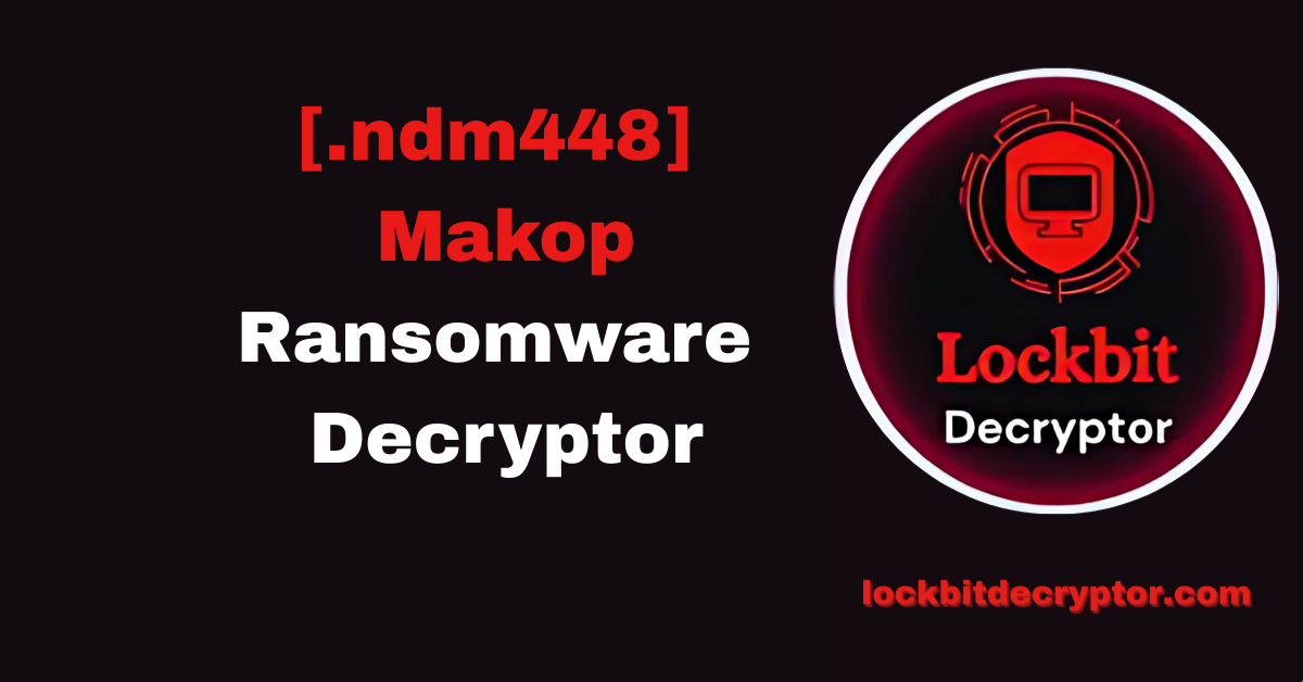 [.ndm448] Makop ransomware