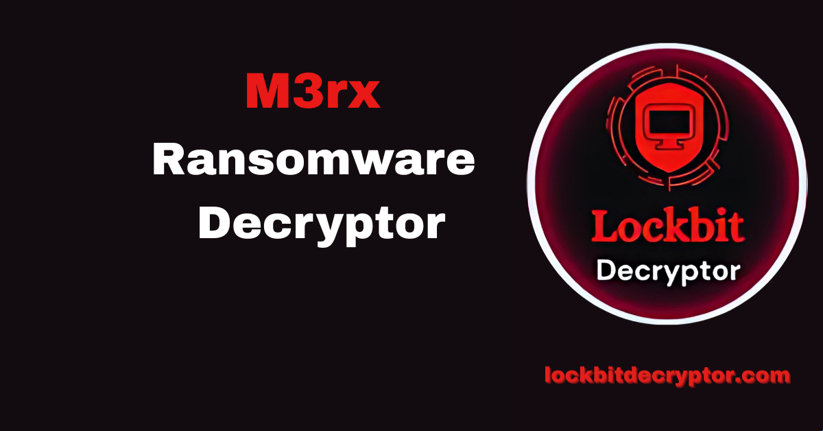M3rx Ransomware