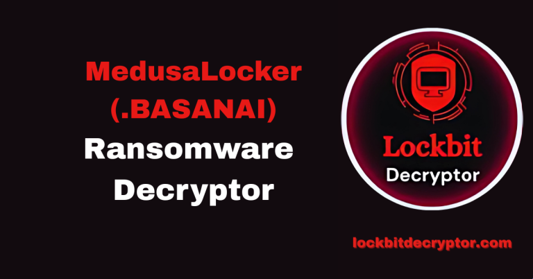 BASANAI MedusaLocker Ransomware