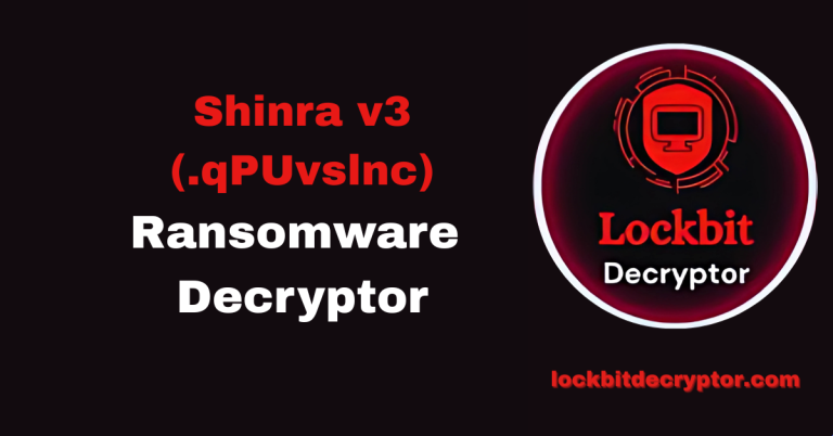 Shinra v3 (.qPUvslnc) Ransomware