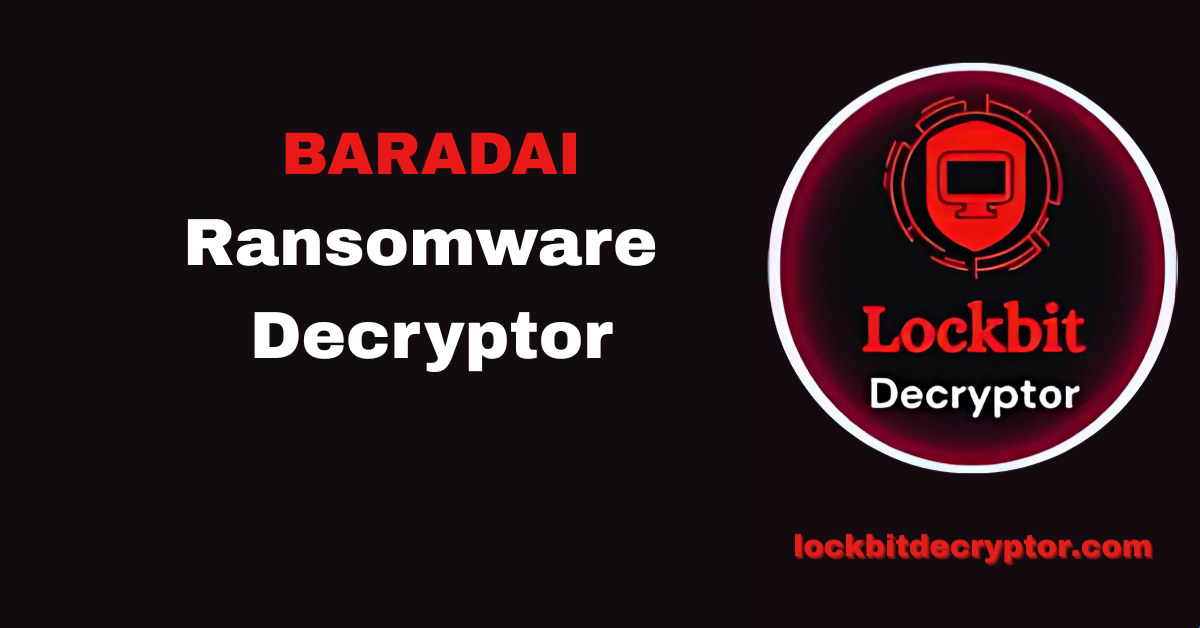 BARADAI Ransomware