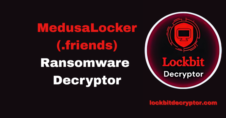 MedusaLocker (.friends) Ransomware