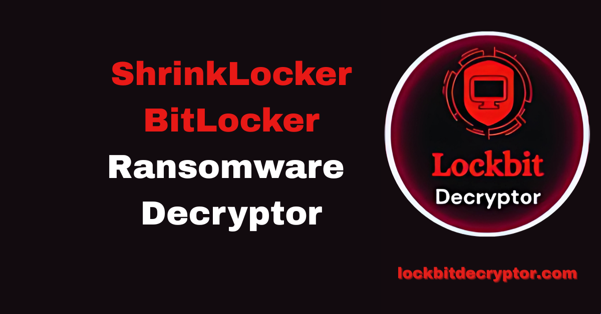 ShrinkLocker BitLocker Ransomware