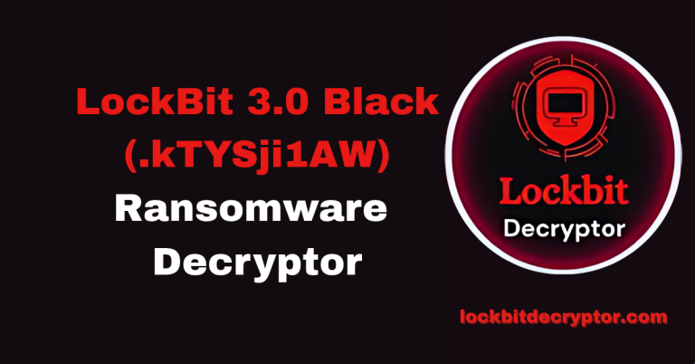 LockBit 3.0 Black (.kTYSji1AW) Ransomware